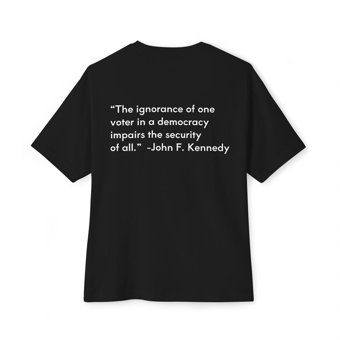 Jay's World JFK Quote T-shirt